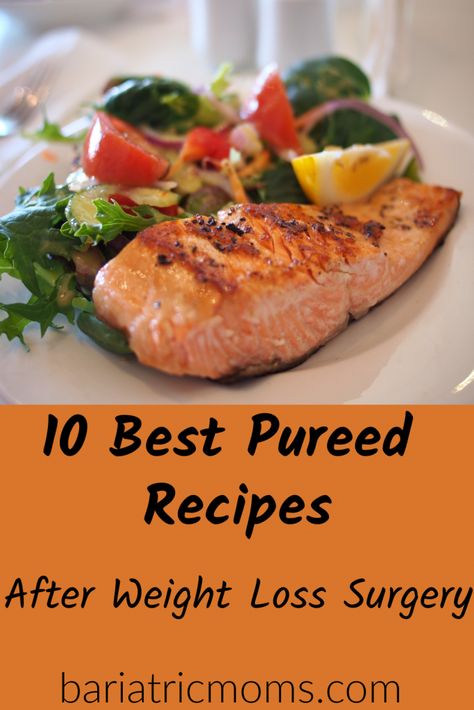 The 10 Best Pureed/Soft Food recipes After Bariatric Surgery - Bariatric Moms Bariatric Recipes Sleeve Liquid Diet, Pureed Diet, Bariatric Recipes Sleeve, Vsg Recipes, Gastric Bypass Recipes, Soft Foods Diet, Wls Recipes, Bariatric Friendly Recipes, Bariatric Diet