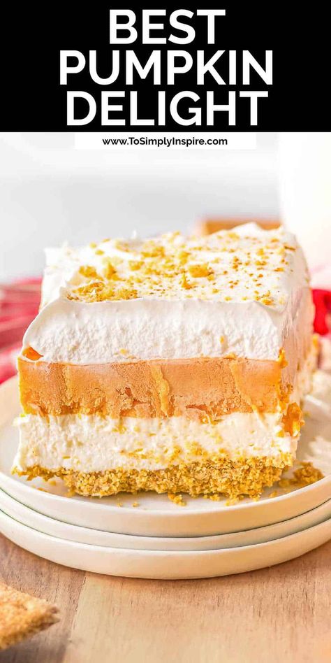 Pumpkin Spice Cake Trifle, Easy Pumpkin Delight, Pudding Delight Dessert, Pumpkin Pudding Dessert Recipes, 4 Layer Pumpkin Delight, Pumpkin Pie Delight, Pumpkin Pie Delight Recipe, Pumpkin Fluff Dessert Graham Crackers, Pumpkin Cheesecake Fluff Dessert