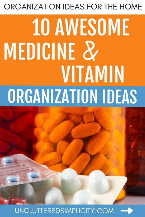 Looking for organization ideas for your home? Here are 10 best organization ideas to organize vitamins and medicines! Medicine Organizer Ideas, Storing Medication Ideas, How To Organize Vitamins, How To Organize Vitamin Bottles, Pill Bottle Storage Ideas, Prescription Bottle Organization, How To Store Vitamins On Counter, Organize Supplements And Vitamins, How To Organize Medicines At Home