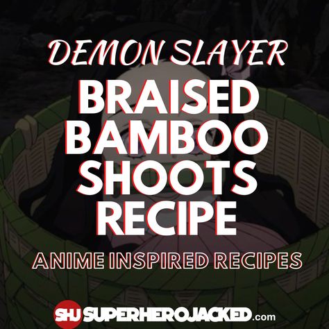 Demon Slayer Workout, Bamboo Shoots Recipe, Popular Chinese Dishes, Superhero Academy, Weekly Workouts, Bamboo Shoot, Bamboo Shoots, The Farmer, Chinese Dishes