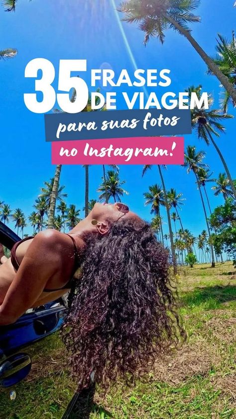 35 Frases de Viagem Para Suas Fotos no Instagram! - Terra Capixaba No Instagram, Instagram