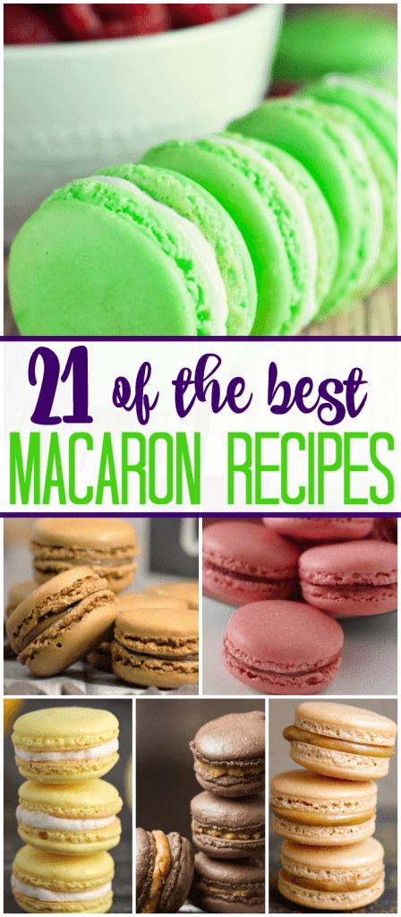 21 of the Best Macaron Recipes Best Macaron Recipe, Light Foods, French Macaroon Recipes, Macaron Recipes, Macaroon Cookies, Desserts Cookies, Macaron Flavors, Macaron Cookies, Recipes For Desserts