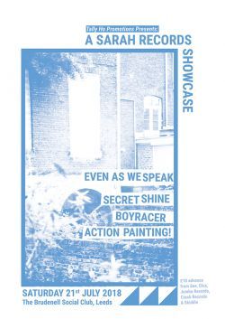 Sarah Records Showcase Even As We Speak, Secret Shine, Boy Racer, Action Painting - Gig at Leeds Brudenell Social Club Sarah Records, 80s Indie, Inspiral Carpets, Field Mice, Cocteau Twins, Action Painting, Social Club, Buy Tickets, Leeds