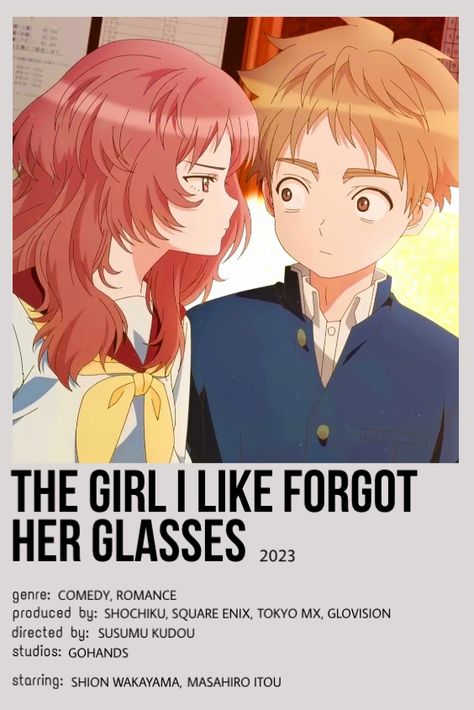 The Girl I Like Forgot Her Glasses | minimalist poster Anime Suggestions Romantic, Best Romance Anime Series, Romantic Anime Name, Anime Together, Romance Anime Recommendations, Anime Watchlist, Romance Anime List, Romantic Comedy Anime, Relatable Illustrations