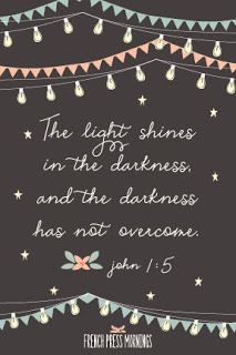 A Courageous Heart: The Gospel - From the Beginning Part 1 of the #RealWomen #RealImpact Bible Study from Impact Church NOVA - Summer 2015 French Press Mornings, Light Shines In The Darkness, John 1 5, How He Loves Us, In The Darkness, The Darkness, Verse Quotes, Bible Verses Quotes, A Quote