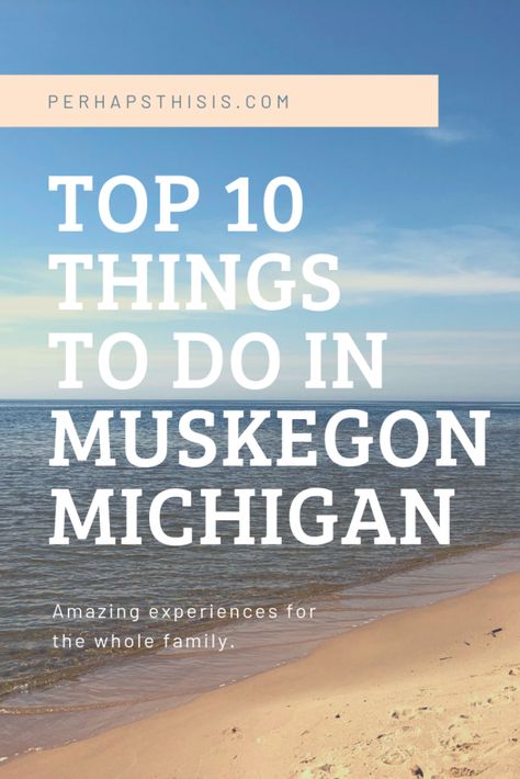 Muskegon, Michigan, is known for its music, fine arts, festivals, museums, theaters, history, and plenty of outdoor activities. We have put together a list of some of our top things to do in Muskegon during your visit. You won't have a hard time finding something to do for everyone in the family. Travel Arizona, Muskegon Michigan, Michigan Road Trip, Umbria Italy, Michigan Travel, Us Travel Destinations, State Of Michigan, Arizona Travel, West Michigan