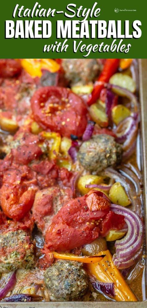 Sheet Pan Baked Meatballs and Vegetables (Italian-Style) Meatballs With Vegetables, Dinner Cravings, Baked Meatball Recipe, Mediterranean Recipe, Recipes Mediterranean, Mediterranean Foods, Baked Meatballs, Mediterranean Diet Recipes Dinners, Meatball Dinner