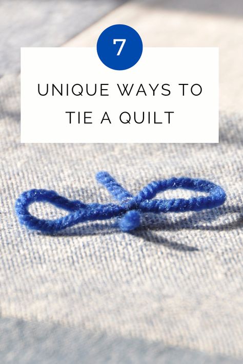 Quilt With Yarn Ties, How To Tie Quilts, Ways To Tie A Quilt, Tying Quilts Ideas, Hand Tied Quilt Ideas, Queen Quilt Size, Bow Tie Quilt Layout, Hand Tied Quilt Knots, Tied Quilts With Yarn