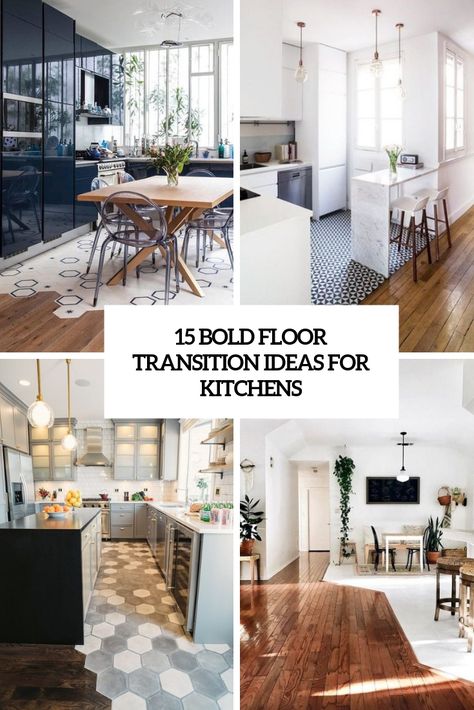 15 Bold Floor Transition Ideas For Kitchens Open Kitchen Different Flooring, Tile Kitchen With Wood Living Room, Living Room Kitchen Floor Transition, Open Floor Plan Living Room And Kitchen Different Flooring, Kitchen Floor Different From Living Room, Kitchen Floor Tile To Wood Transition, Living Room Kitchen Transition, Flooring Kitchen To Living Room, Kitchen Floor Transition To Living Room