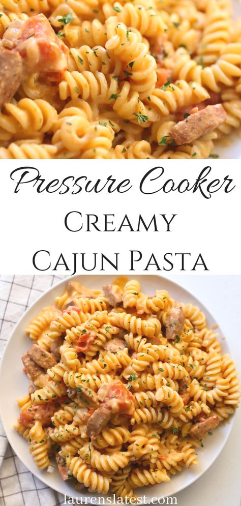 Fast Pressure Cooker Meals, Instapot Recipes Pasta, Instapot Cajun Pasta, Slow Cooker Cajun Pasta, Quick Pressure Cooker Meals, Instant Pot Cajun Chicken Pasta, Healthy Pressure Cooker Meals, Instapot Pasta Recipes, Easy Pressure Cooker Meals