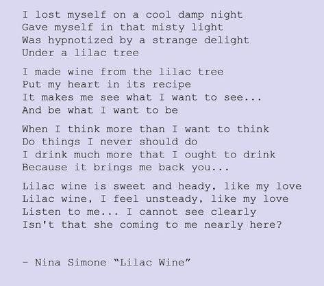 lilac wine lyrics, nina simone Lilac Wine, Lilac Tree, Anne Lamott, Lyrics And Chords, Nina Simone, Losing Me, New Day, Lilac, Give It To Me