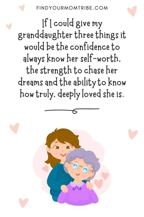 95 Best Granddaughter Quotes That Will Warm Your Heart Granddaughters Quotes, Granddaughter Quotes, Quotes About Grandchildren, Birthday Verses, Grandmother Quotes, Grandparents Quotes, Bear Quote, My Children Quotes, Grandma Quotes