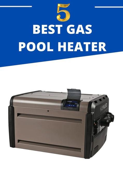 Looking for the best gas pool heater? We've scoured the market to bring you our top 5 gas pool heaters. We've included detailed reviews and ratings so you can make the best decision for your pool. Above Ground Pool Pumps, Pool Heat Pump, Solar Pool Heater, Pool Heaters, Best Above Ground Pool, Solar Heater, Propane Heater, Electric Heaters, Swim Season