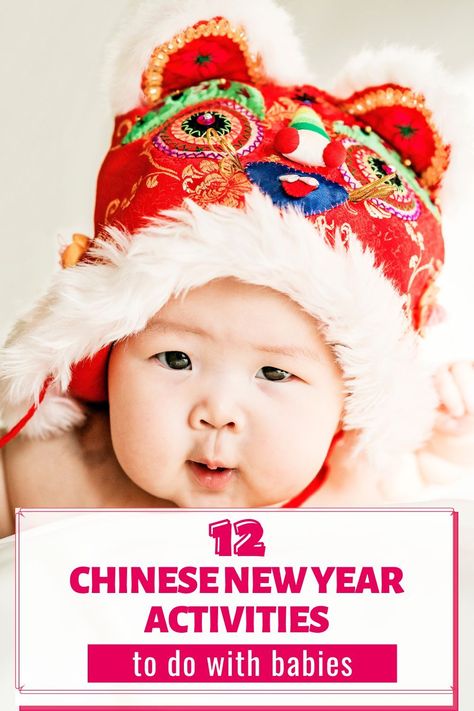 baby in Chinese New Year hat Chinese New Year For Kids, New Year For Kids, New Year Activities, Chinese New Year Activities, Activities For Babies, New Years Activities, Fun Activities To Do, Activities For Preschoolers, Activities To Do