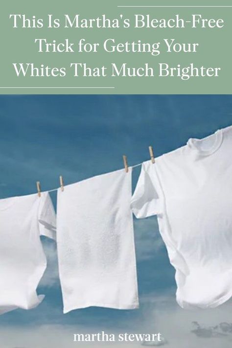 Martha Stewart explains to viewers how she restores her favorite white clothing items to their original brightness. Use this laundry cleaning guide to help keep your whites bright and not spot-free. #marthastewart #cleaninghacks #cleaningtips #howtoclean #tipsandadvice Whiten White Clothes, Cleaning White Clothes, How To Bleach Whites, Laundry Whitening, Whiter Whites, Cleaning White Shirts, How To Whiten Clothes, Get Rid Of Bed Bugs, Dingy Whites