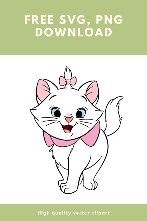 Free Marie the white kitten SVG and PNG files Marie Aristocats Cricut, Aristocrats Marie, Svg Images Free, Aristocats Party, Disney Svg Free, Free Png Files, Aristocats Marie, Cricut Svg Files Free, Cricut Baby