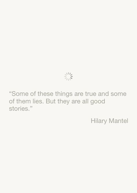 Hilary Mantel Hilary Mantel, Goodreads Quotes, Kindle Cover, Me Quotes, Romance, Quotes, Quick Saves