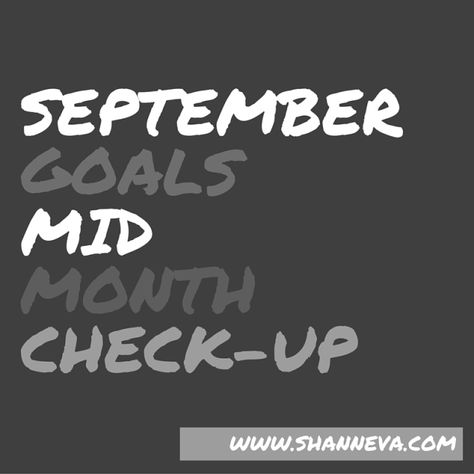 September Goals, Mid Month Check-up - Shann Eva's BlogShann Eva's Blog Monthly Goals Template, Goal Sheets, Free Goal Printables, September Goals, Organised Housewife, Goals Printable, Goals Sheet, September Calendar, Goals Template