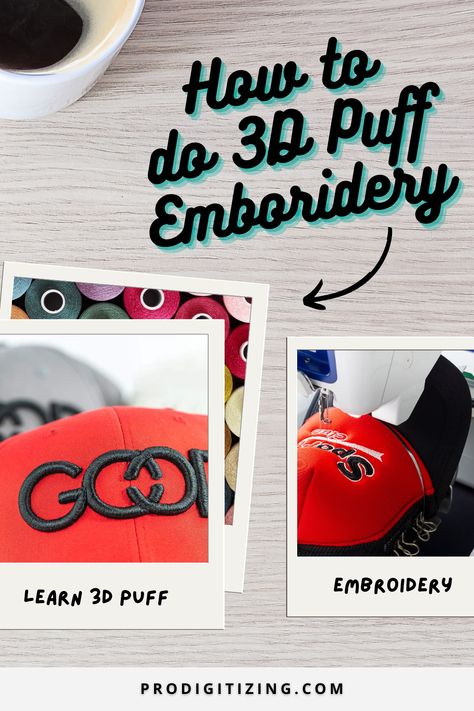 Learn all about 3D PUFF embroidery for your business or hobby. Perfect for beginner level! Puff Embroidery Designs, How To Do 3d Embroidery, Puff Iron On Vinyl, 3d Puff Embroidery, 3d Puff Print Hoodie, 3d Puff Vinyl, Diy Puffs, Embroidery Software Free, Embroidery Instructions