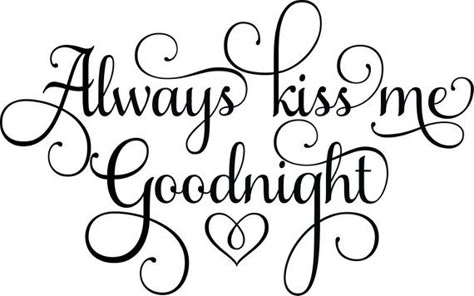 Always Kiss Me Goodnight Wall Decal, Bedroom Decal, Wall Decal, Wall Quote Decal, Vinyl Decal, Home Quotes Classroom, Wall Decal Bedroom, Kitchen Wall Quotes, Kiss Me Goodnight, Always Kiss Me Goodnight, Bedroom Decals, Chalkboard Lettering, Wall Decals For Bedroom, Quote Decals