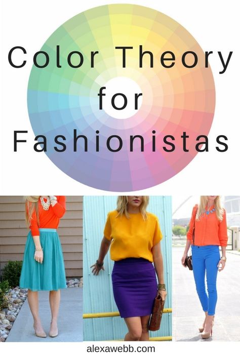 Color Theory for Fashionistas - Part 1 - Alexa Webb Color Theory Outfits, Theory Outfits, Color Matching Clothes, Theory Fashion, The Rule Of Thirds, Split Complementary, Alexa Webb, Styling Outfits, Colour Combinations Fashion