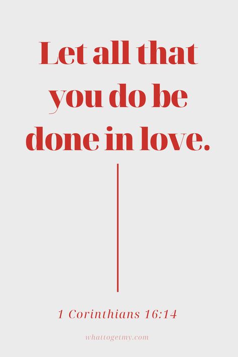 Let All That You Do Be Done In Love, Red Items, Flowers Heart, Heart Shaped Chocolate, Ask Yourself, Quotable Quotes, Cute Tattoos, Chocolates, You Must