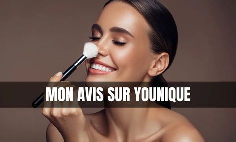 Younique Avis : Le VDI maquillage qui fait du bruit ! Younique, Marketing