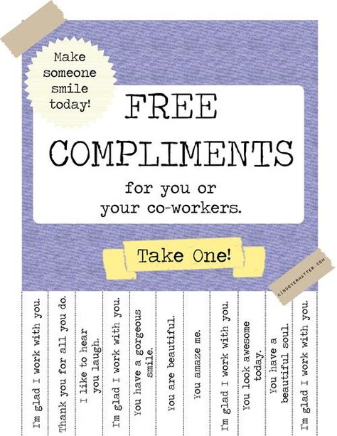 Free compliments for you or your co-workers. Love them! Sunshine Committee, Teacher Morale, Morale Boosters, Team Motivation, Staff Morale, Staff Motivation, Employee Morale, Teachers Lounge, Teacher Lessons