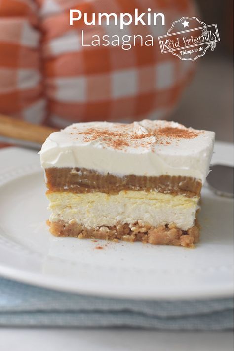 Pumpkin Lasagna Dessert, Layered Lasagna, Lasagna Dessert, Lasagna Easy, Dessert For Fall, Layered Pumpkin Cheesecake, Pumpkin Pie Cake, Pumpkin Lasagna, No Bake Pumpkin Cheesecake