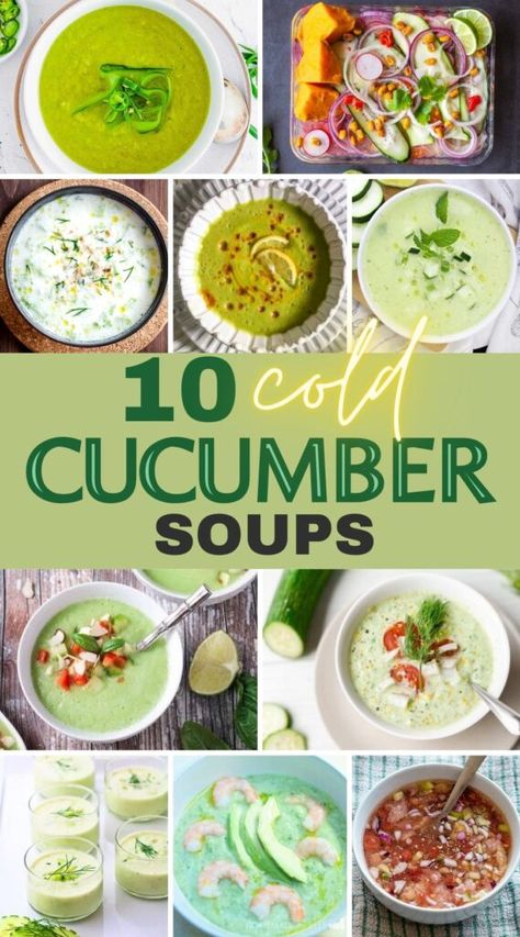 10 Cold Cucumber Soup Recipes Cold Cucumber Soup Recipe, Cold Soup Recipes Summer, Cucumber Soup Cold, Cold Soup Recipes, Cucumber Soup, Light Summer Meals, Homemade Soups, Ceviche Recipe, Csa Recipes