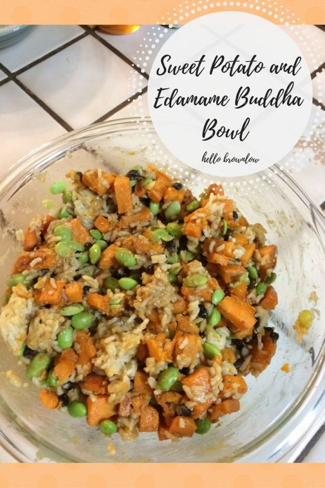 Sweet Potato and Edamame Buddha Bowl - Hello Brownlow Edamame Recipes, Plant Based Diet Meal Plan, Vegan Recipes Beginner, Tasty Dinner, Vegan Meal Plans, Buddha Bowl, Jasmine Rice, Big Bowl, Sweet Potato Recipes