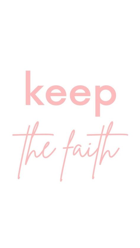 Keeping The Faith Quotes, Keep The Faith Tattoo, Quotes About Pink, Keep The Faith Quotes, God Timing, Verses About Faith, Keeping The Faith, Trust Gods Timing, Motivational Verses