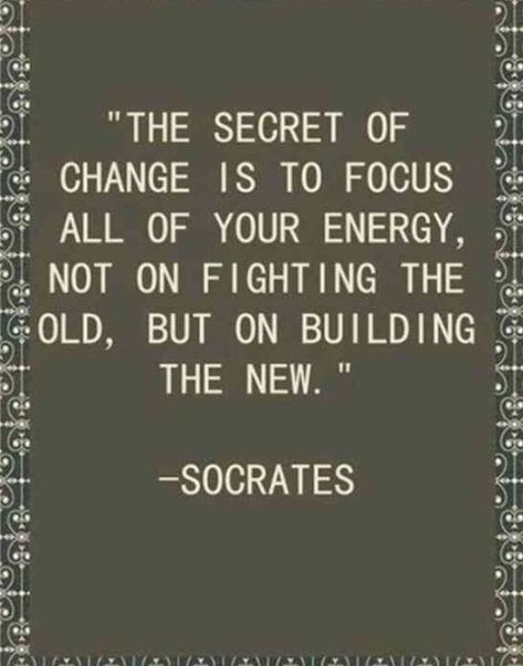 The Secret Of Change, Socrates Quotes, Country Music Quotes, Historical Quotes, Socrates, Pinterest Blog, Photo Search, Best Inspirational Quotes, Change Is Good