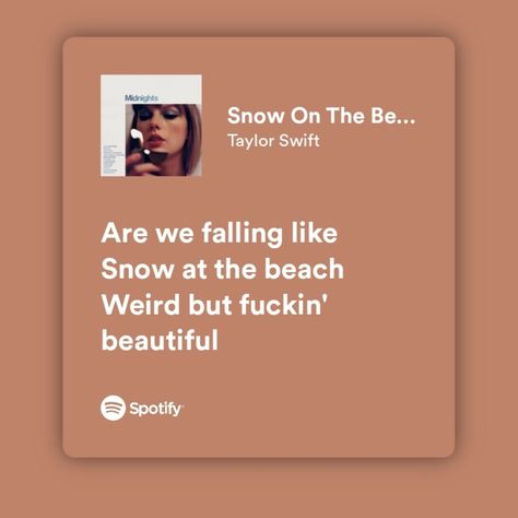 Are We Falling Like Snow On The Beach, Snow At The Beach Lyrics, Taylor Swift Midnights Lyrics, Snow At The Beach, Beach Lyrics, Midnights Lyrics, Snow On The Beach, Taylor Swift Midnights, Taylor Swift Song Lyrics