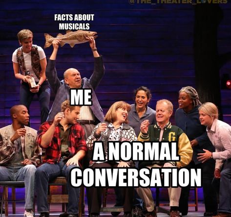 Come From Away Memes. Musical Memes Theater Kid Memes, Musical Theatre Humor, Theater Kid Problems, Musical Jokes, Theatre Humor, Theatre Jokes, Musicals Funny, Heathers The Musical, Theatre Geek