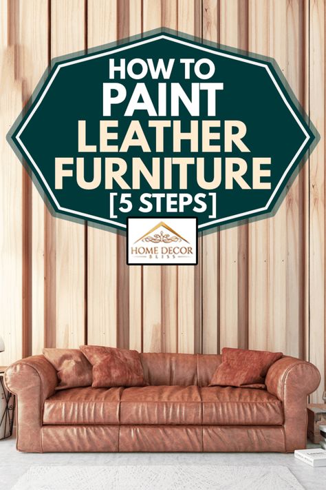 Paint Leather Furniture, Paint Leather Couch, Homemade Primer, How To Paint Leather, Red Leather Sofa, Tan Sofa, Paint Leather, Faux Leather Sofa, Painted Cups