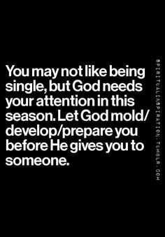 This is so true! Most people rush into relationships. Trust me, I know first hand what rushing gets you. It doesn't get you anything good! Wait on God. It's not that bad being alone for a while Now Quotes, Godly Dating, Godly Relationship, Being Single, Ayat Alkitab, But God, Encouraging Quotes, Let God, Verse Quotes