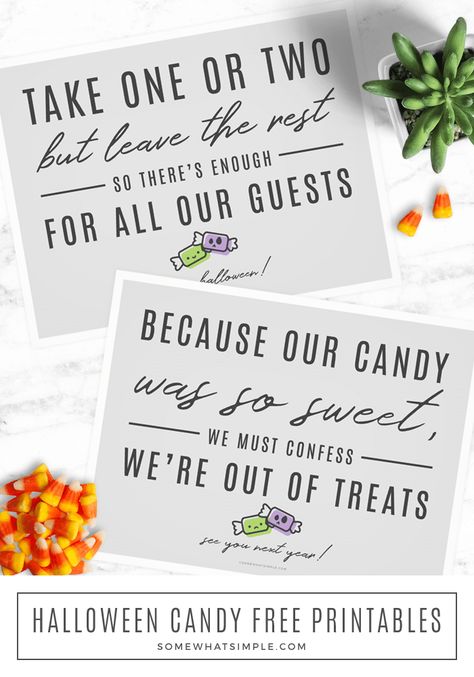 We Love These Simple Halloween Candy Signs! Just Print And Place, And Let Trick-Or-Treaters Know How Many Pieces To Take, And When You're Out Of Candy! Out Of Candy Sign, Signs For Halloween Candy Bowl, Trick Or Treat Candy Sign, Candy Signs For Halloween, Halloween Candy Sign Take One, Sign For Halloween Candy Bowl, Candy Signs Poster, Please Take Two Halloween Candy Sign, Take One Halloween Candy Sign