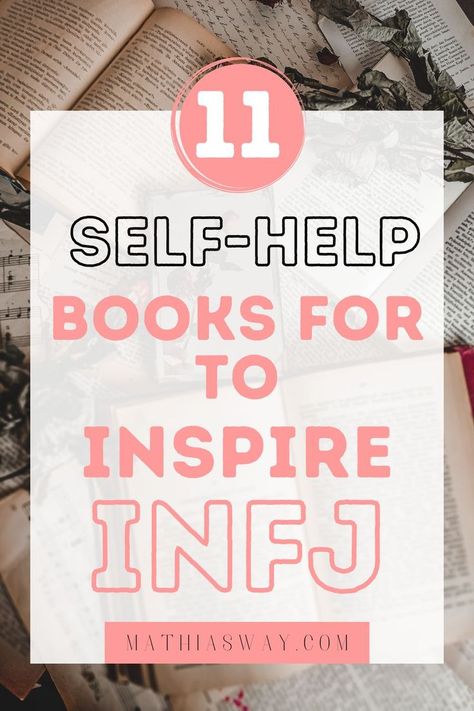 Interested in a deep INFJ book reading list to help understand yourself? Here are 11 INFJ books you must read! Infj Books, Book Reading List, Understand Yourself, Infj Mbti, Best Self Help Books, Purpose In Life, Book Reading, Self Help Book, Self Help Books