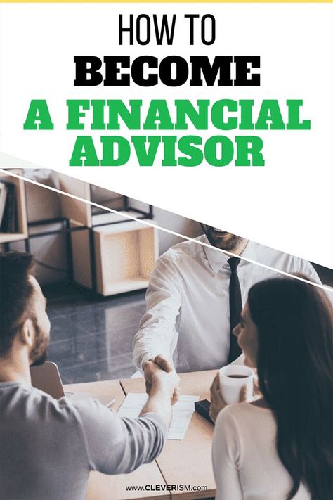 How to Become a Financial Advisor. Becoming a financial advisor can be very lucrative and enjoyable. Here's how to become a financial advisor.  - #FinancialAdvisor #HowToBecomeFinancialAdvisor #Cleverism Financial Advisor Career, Financial Intelligence, Chartered Financial Analyst, Attracting Money, Certified Financial Planner, Financial Coach, Financial Analyst, Job Interview Tips, Job Search Tips