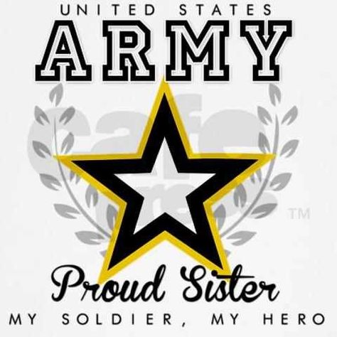 Army Sister Quotes, Military Send Off Party Ideas, Marine Sister, Army Sister, I Love My Brother, Army Reserve, Military Quotes, Army National Guard, Military Mom