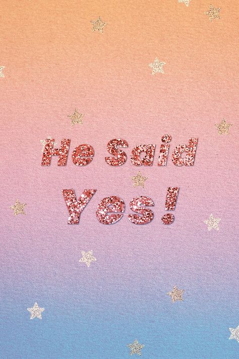 Glittery he said yes! message typography | free image by rawpixel.com / jingpixar He Said Yes, Wedding Invitation Background, Free Illustration Images, Invitation Background, Download Free Images, Free Illustrations, Free Image, Image Illustration, Design Resources