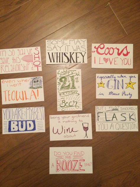 Alcohol puns for boyfriend or girlfriend or friend's 21st! Each card corresponds with an alcohol also given Puns For Boyfriend, 21st Birthday Gifts For Boyfriend, Birthday Presents For Boyfriend, Alcohol Puns, Boyfriends 21st Birthday, Boyfriend 21st Birthday, Birthday Present For Boyfriend, Birthday Puns, Bday Gifts For Him