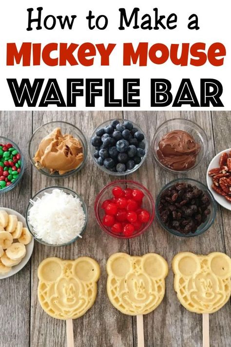 Waffle Bar Toppings, Waffle Bar Ideas, Disney Breakfast, Waffle Pops, Disney Dinner, Waffle Bar, Disney Snacks, Nutritious Breakfast, Waffle Recipes