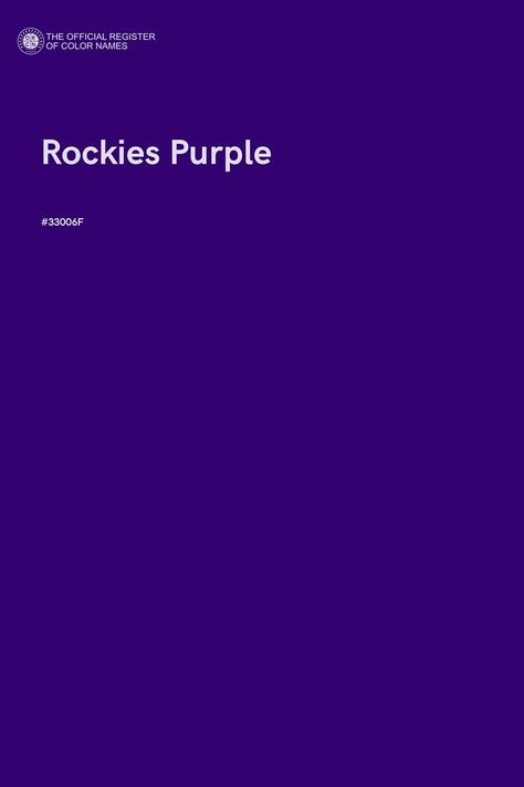 Rockies Purple - Color Name of Hex #33006F Shades Of Purple Names, Purple Color Names, Violet Colour, Gradient Color Design, Royal Purple Color, Color Design Inspiration, Color Of The Day, Purple Tones, Color Images