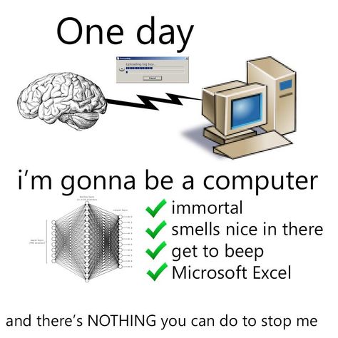 transhumanism Idle Game, Science Humor, Ex Machina, Microsoft Excel, Popular Memes, Dankest Memes, You Can Do, One Day, Things To Think About