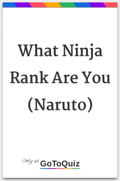 "What Ninja Rank Are You (Naruto)" My result: Anbu Naruto Hand Signs Jutsu Water Style, 10 Tails Jinchuriki, Naruto Quizzes, Naruto Clan Symbols, Naruto Headcanon, Kakashi And Naruto, Naruto Names, Naruto Anbu, Naruto Quiz