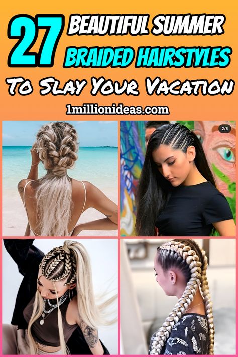 27 Beautiful Summer Braided Hairstyles To Slay Your Vacation Braid Vacation Hair, Cute Braids For Vacation, Hairstyles For Cinco De Mayo, Braids For A Cruise, Braids Ideas For White Women, Island Braids White Girl, Carribean Hairstyles Braids, Braided Ponytail Hairstyles White Women, Braided Hairstyles For The Beach