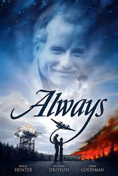 Always (1989) Always Movie, Holly Hunter, Richard Dreyfuss, Horrible Bosses, Movies Worth Watching, I Love Cinema, See Movie, Great Films, About Time Movie