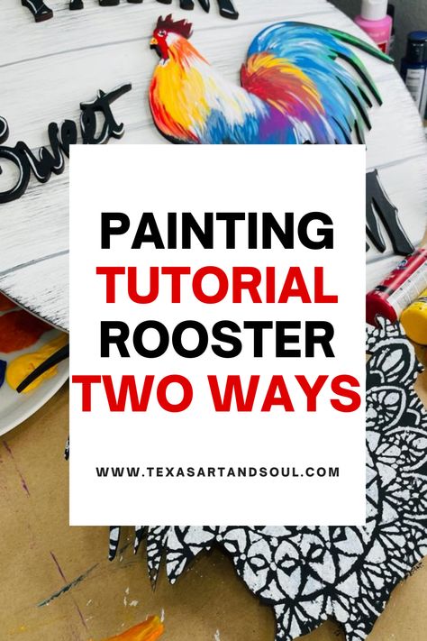 Roaster Painting Easy, Chicken Painting Acrylic Roosters, Painted Roosters On Wood, How To Paint A Rooster Step By Step, Farm Animal Paintings Easy Step By Step, Chicken Painting Tutorial, Abstract Rooster Painting, How To Paint Chickens, How To Paint A Rooster